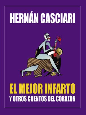 cover image of El mejor infarto y otros cuentos del corazón